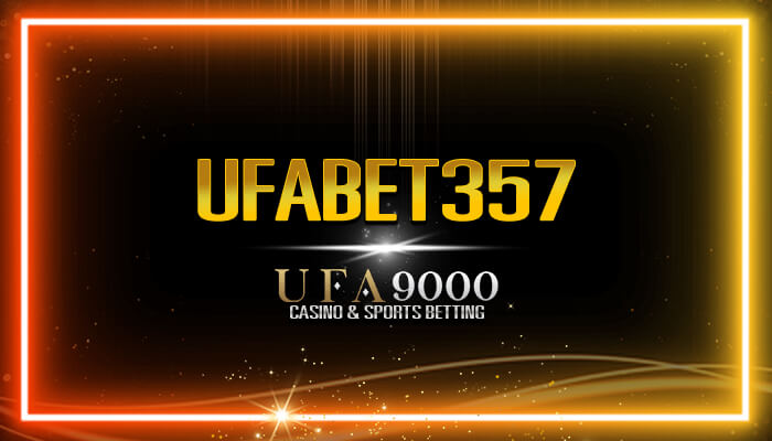 UFABET357​