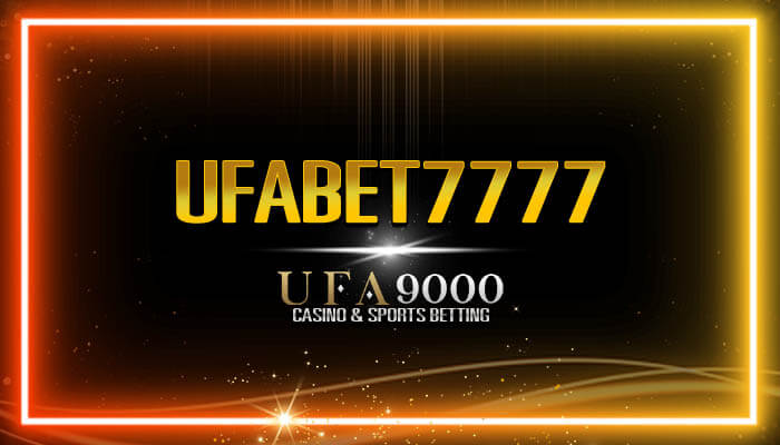 ufabet7777